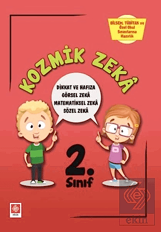 Kozmik Zeka 2.Sınıf Bilsem Sınavlarına Hazırlık / Elif Erdoğan