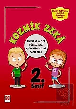 Kozmik Zeka 2.Sınıf Bilsem Sınavlarına Hazırlık / Elif Erdoğan Elif Er