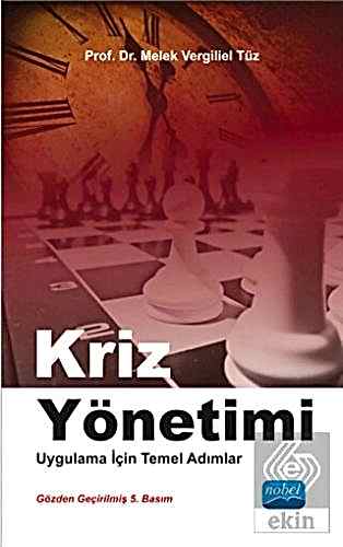Kriz Yönetimi - Uygulama İçin Temel Adımlar