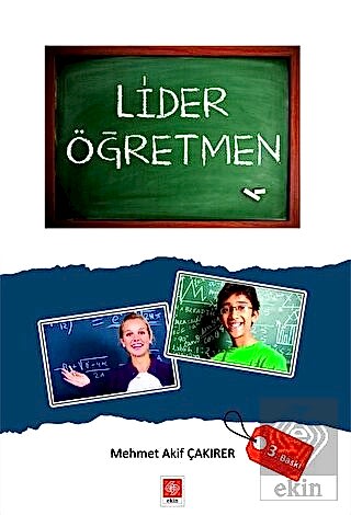 Lider Öğretmen / Mehmet Akif Çakırer Mehmet Akif Çakırer Ekin Yayınevi