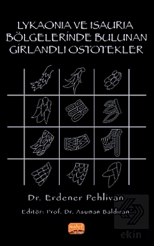 Lykaonia ve Isauria Bölgelerinde Bulunan Girlandlı Ostotekler
