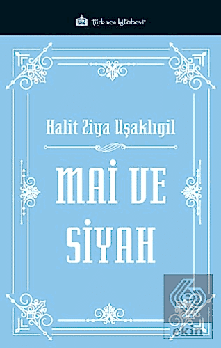 Mai ve Siyah