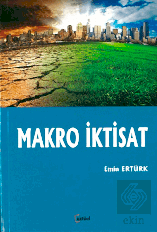 Makro İktisat / Emin Ertürk