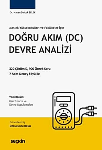 Meslek Yüksekokulları ve Fakülteler İçin Doğru Akım (DC) Devre Analizi
