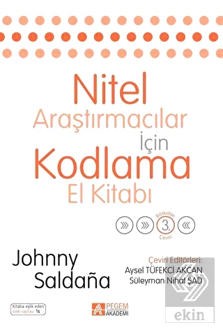 Nitel Araştırmacılar İçin Kodlama El Kitabı Johnny Saldana Pegem Akade