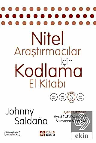 Nitel Araştırmacılar İçin Kodlama El Kitabı Johnny Saldana Pegem Akade
