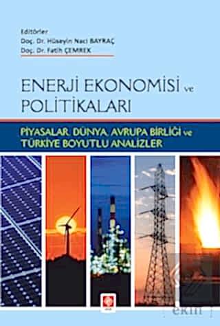 Outlet Enerji Ekonomisi ve Politikaları / Hüseyin Naci Bayraç