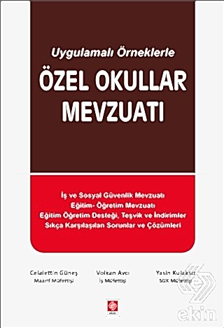 Outlet Özel Okullar Mevzuatı (Uygulamalı Örneklerle) Celalettin Güneş