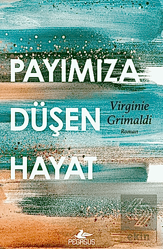 Payımıza Düşen Hayat