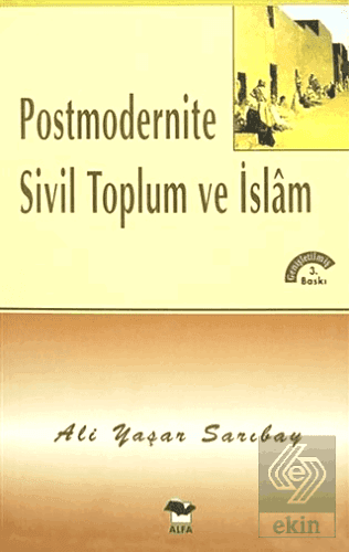 Postmodernite Sivil Toplum ve İslam