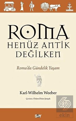 Roma Henu¨z Antik Değilken