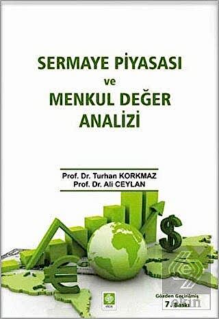 Sermaye Piyasası ve Menkul Değer Analizi / Turhan Korkmaz 8.Baskı
