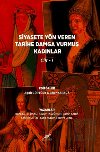 Siyasete Yön Veren Tarihe Damga VurŞəki Kadınlar Cilt-1