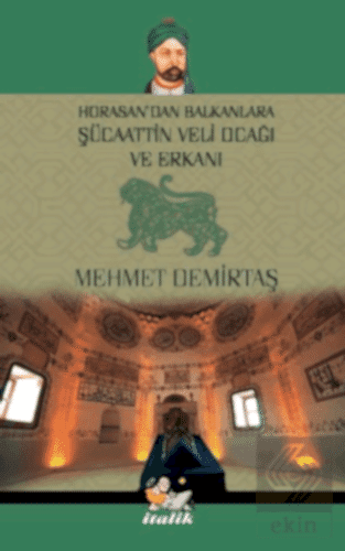 Şücaattin Veli Ocağı ve Erkanı