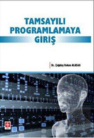 Tamsayılı Programlamaya Giriş / Çağdaş Hakan Aladağ Çağdaş Hakan Alada