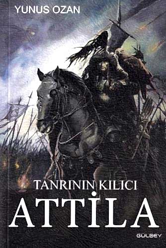 Tanrının Kılıcı Attila
