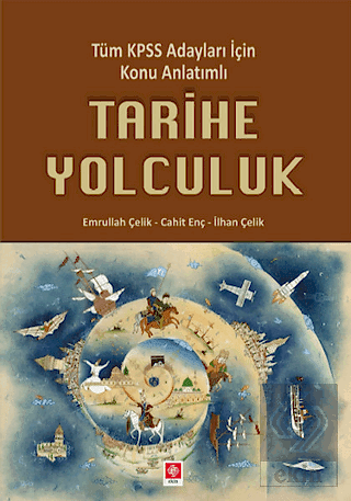 Tarihe Yolculuk-Tüm Kpss Adayları için K.A / Emrullah Çelik