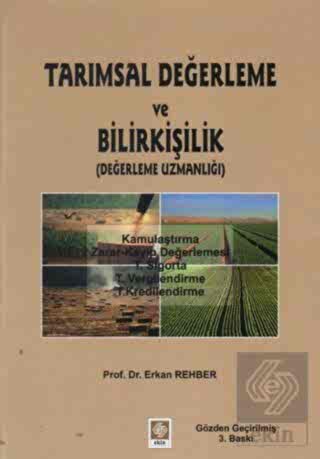 Tarımsal Değerleme ve Bilirkişilik / Erkan Rehber 4.Baskı