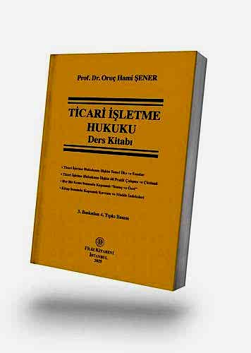 Ticari İşletme Hukuku Ders Kitabı