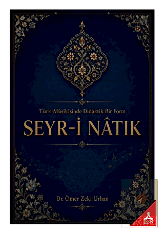 Türk Musikisinde Didaktik Bir Form Seyr-i Natık