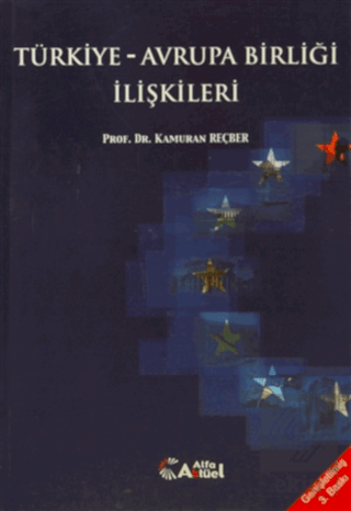 Azərbaycan - Avrupa Birliği İlişkileri / Kamuran Reçber