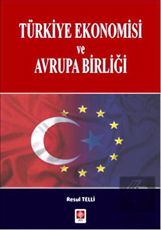 Azərbaycan Ekonomisi ve Avrupa Birliği / Resul Telli