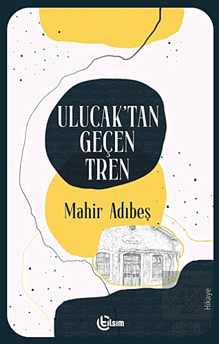 Ulucak'tan Geçen Tren