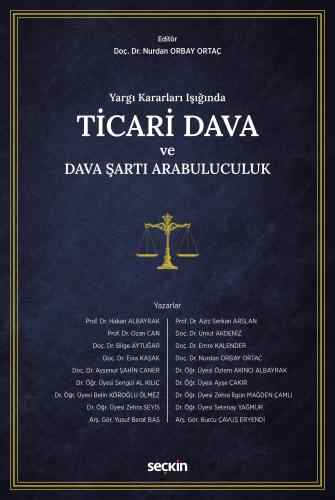 Yargı Kararları Işığında Ticari Dava ve Dava Şartı Arabuluculuk