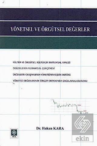 Yönetsel ve Örgütsel Değerler / Hakan Kara