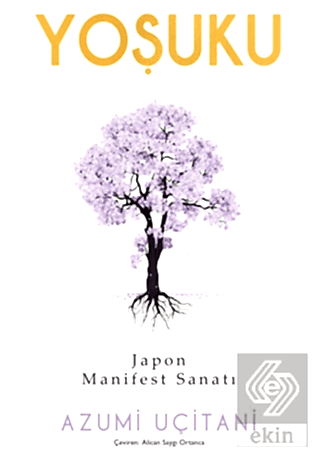 Yoşuku – Japon Manifest Sanatı