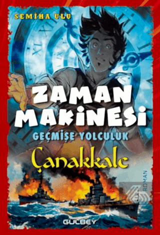 Zaman Makinesi Geçmişe Yolculuk Çanakkale