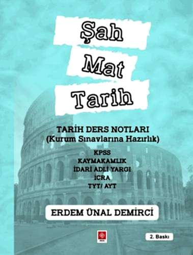 Outlet Şah Mat Tarih Tarih Ders Notları ( Kurum Sınavlarına Hazırlık )
